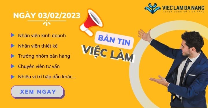 việc làm Đà Nẵng ngày 03/02/2023